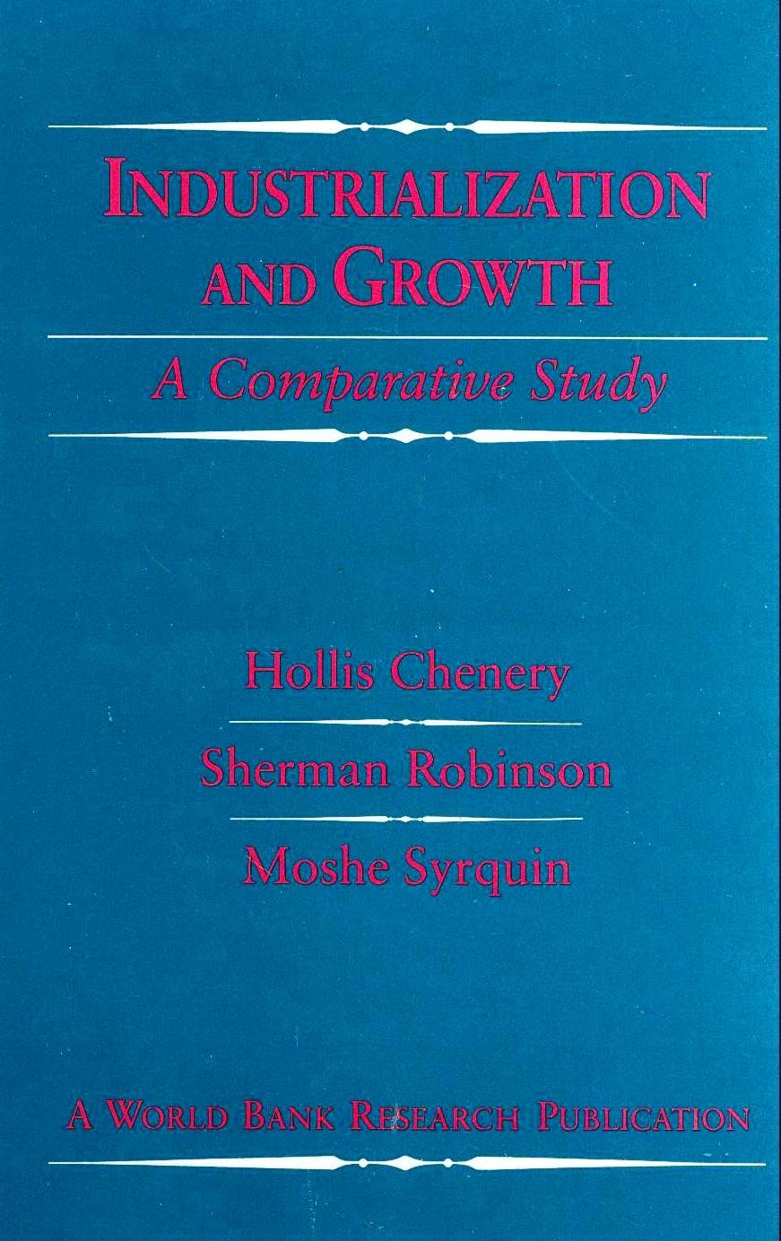 Industrialization and Growth: A Comparative Study (A World Bank Research Publication),Used
