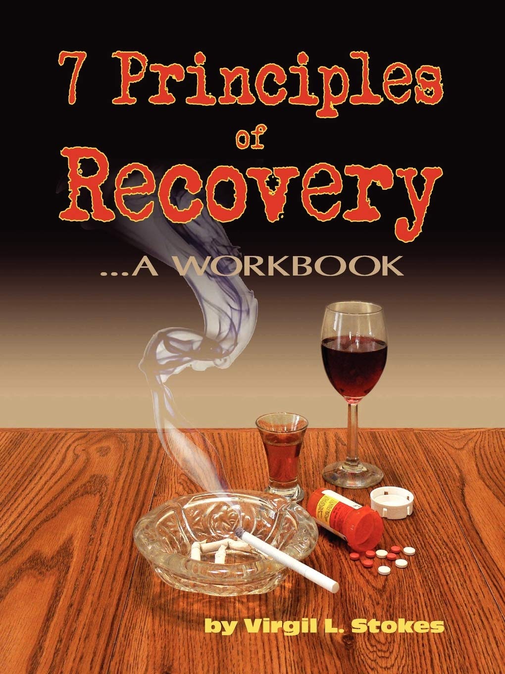 7 Principles Of Recovery,New