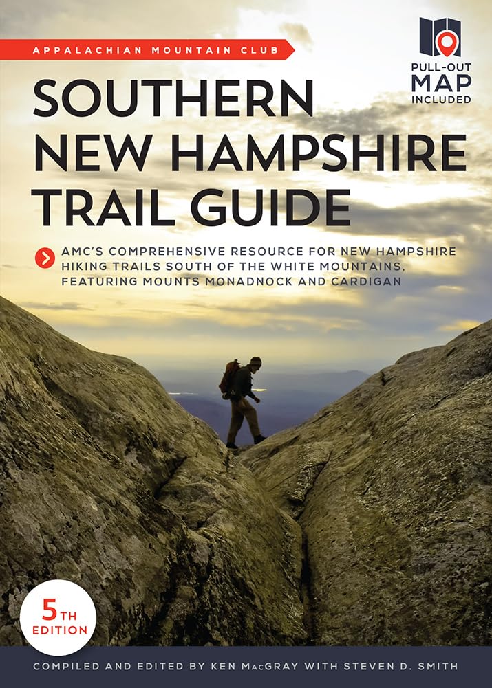 Southern New Hampshire Trail Guide: Amcs Comprehensive Resource For New Hampshire Hiking Trails South Of The White Mountains, Fe,Used