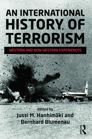 An International History Of Terrorism: Western And Nonwestern Experiences (Political Violence),New
