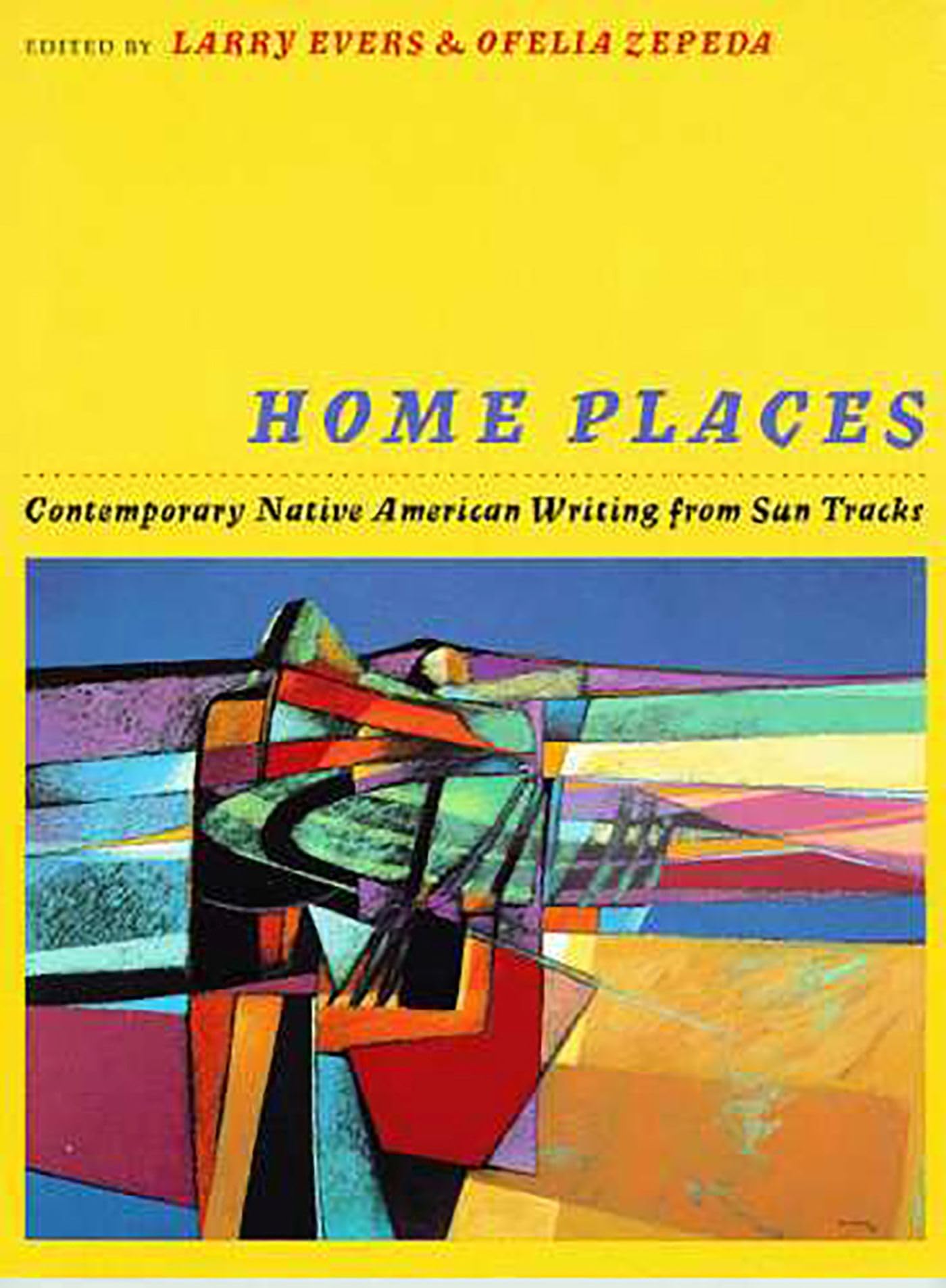 Home Places: Contemporary Native American Writing From Sun Tracks (Volume 31),Used