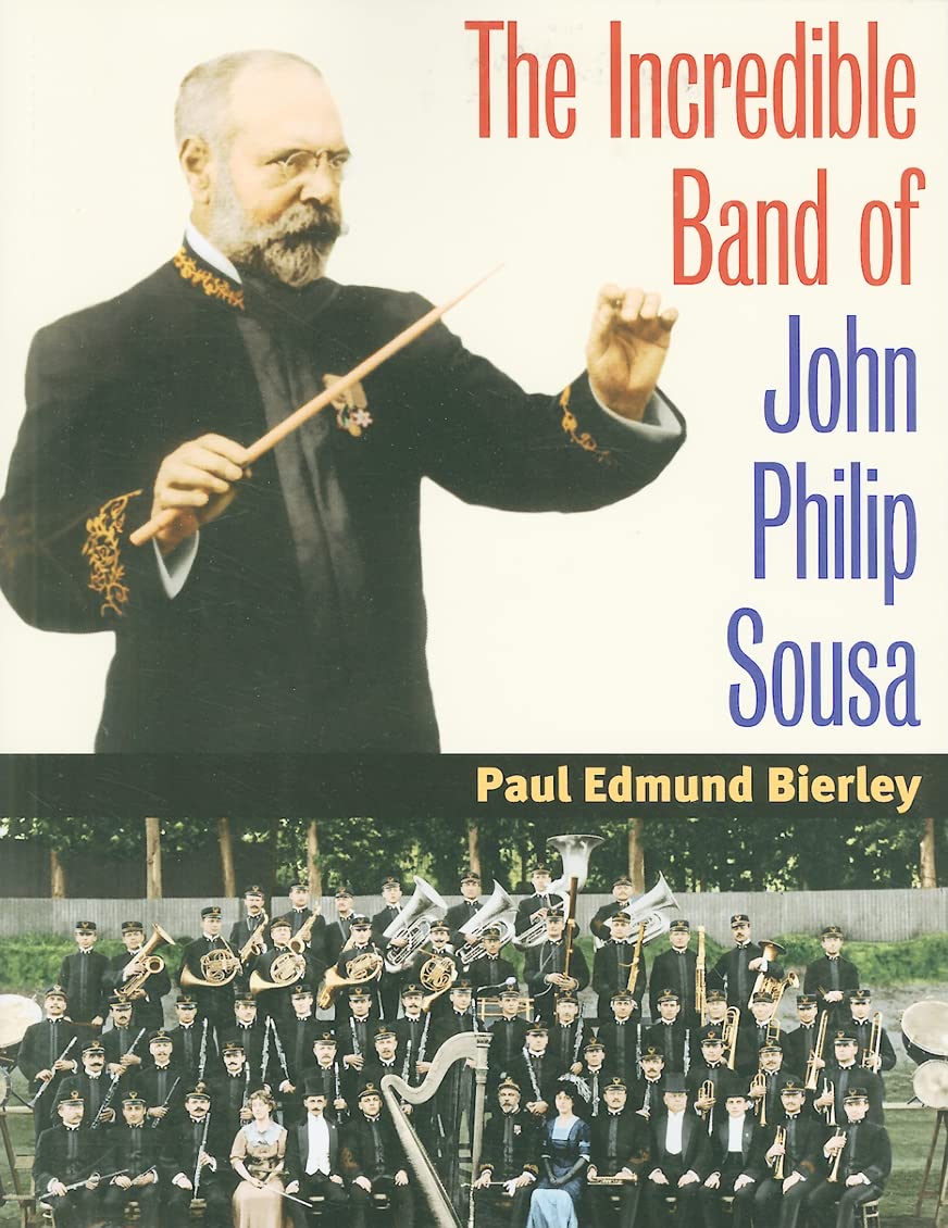 The Incredible Band of John Philip Sousa (Music in American Life),Used