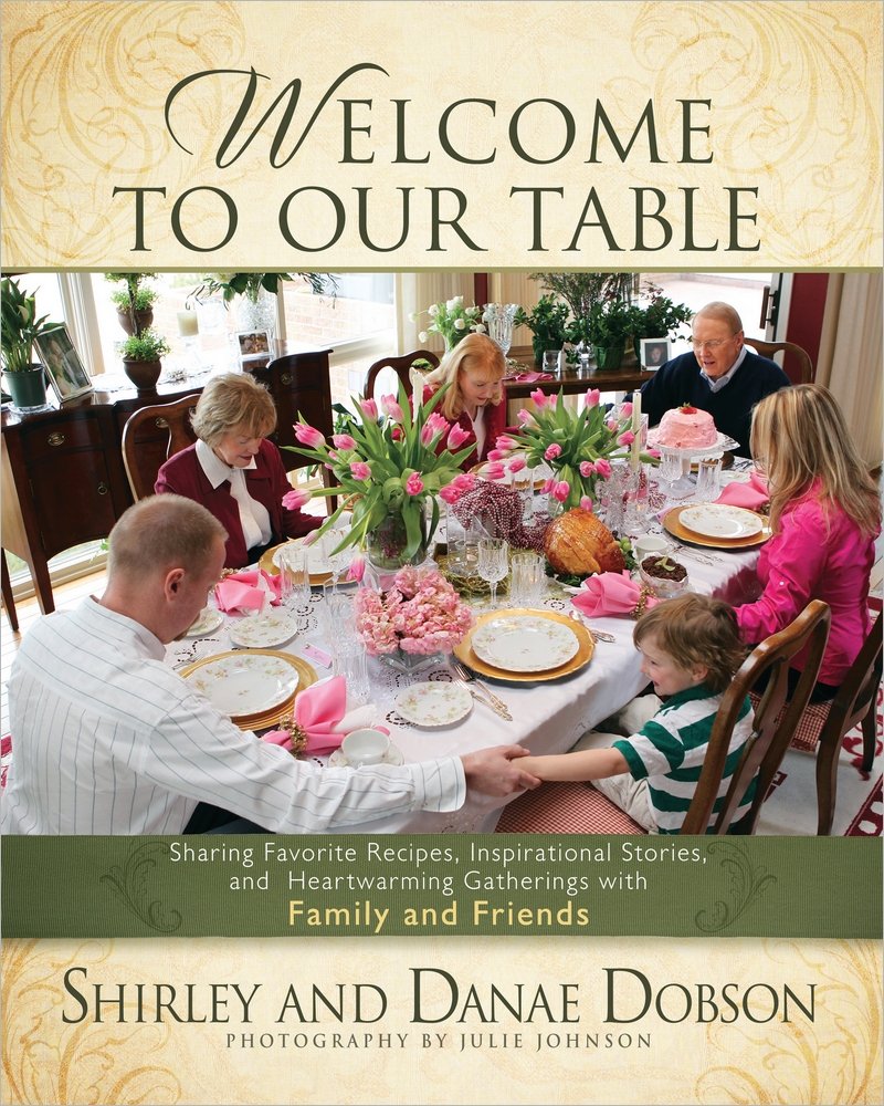 Welcome to Our Table: Sharing Favorite Recipes, Inspirational Stories, and Heartwarming Gatherings,Used