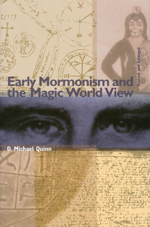 Early Mormonism and the Magic World View,Used