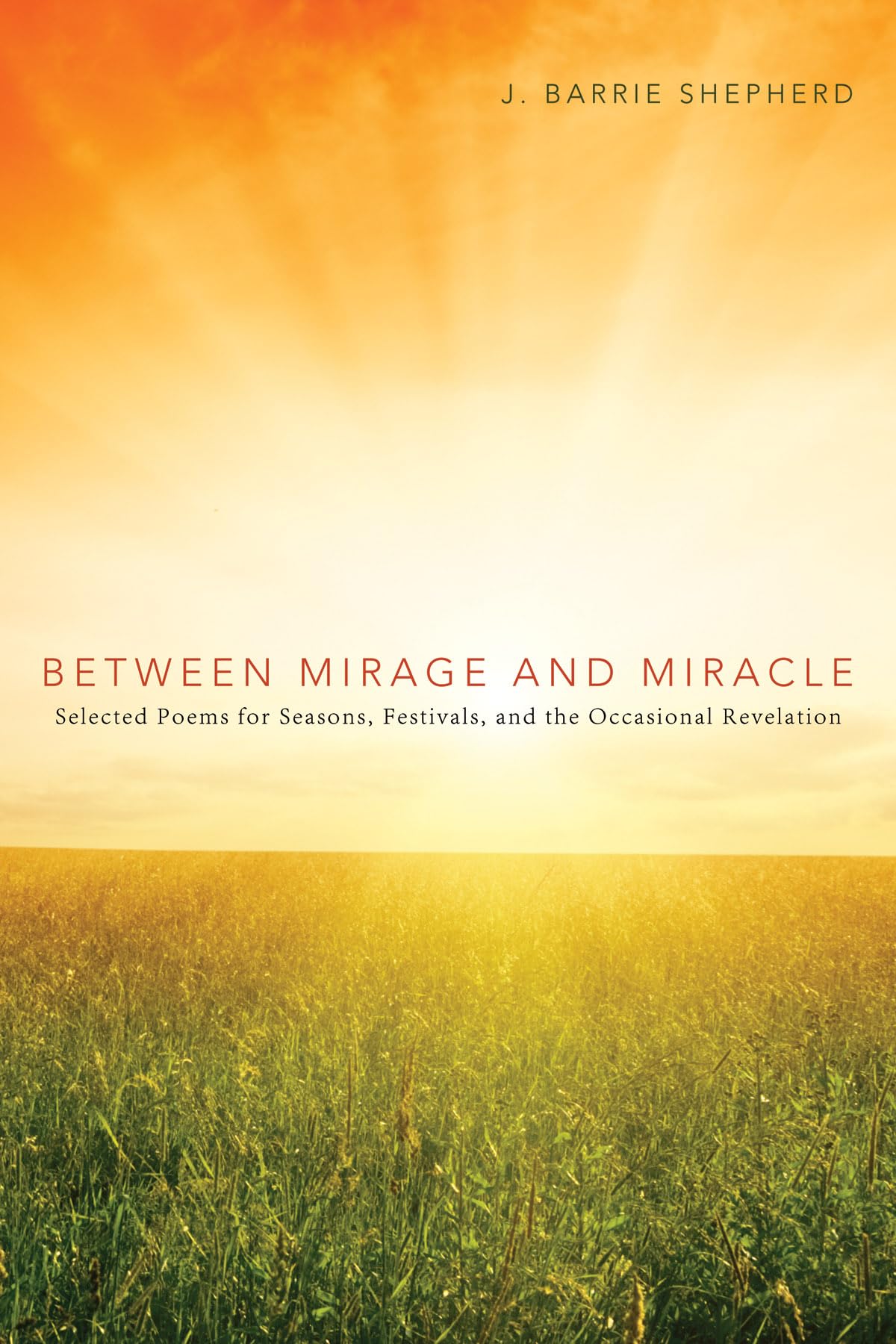 Between Mirage and Miracle,Used