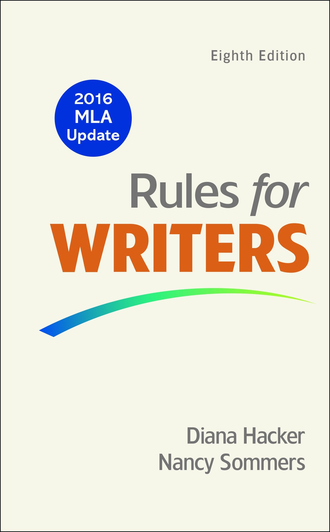 Rules for Writers with 2016 MLA Update,Used