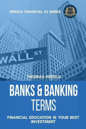 Banks & Banking Terms  Financial Education Is Your Best Investment (Financial IQ),Used