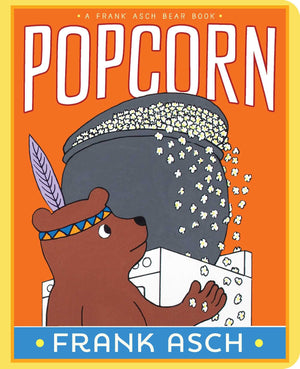Popcorn (A Frank Asch Bear Book),Used