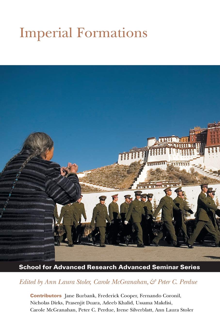 Imperial Formations (School for Advanced Research Advanced Seminar Series),Used