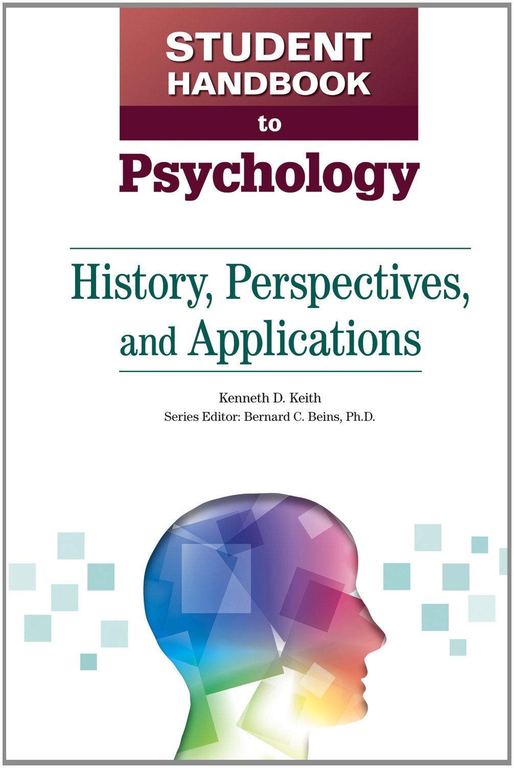 History, Perspectives and Applications (Student Handbook to Psychology, 1),Used