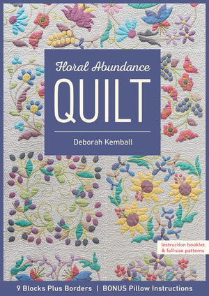 Floral Abundance Quilt: 9 Blocks Plus Borders, Bonus Pillow Instructions,Used