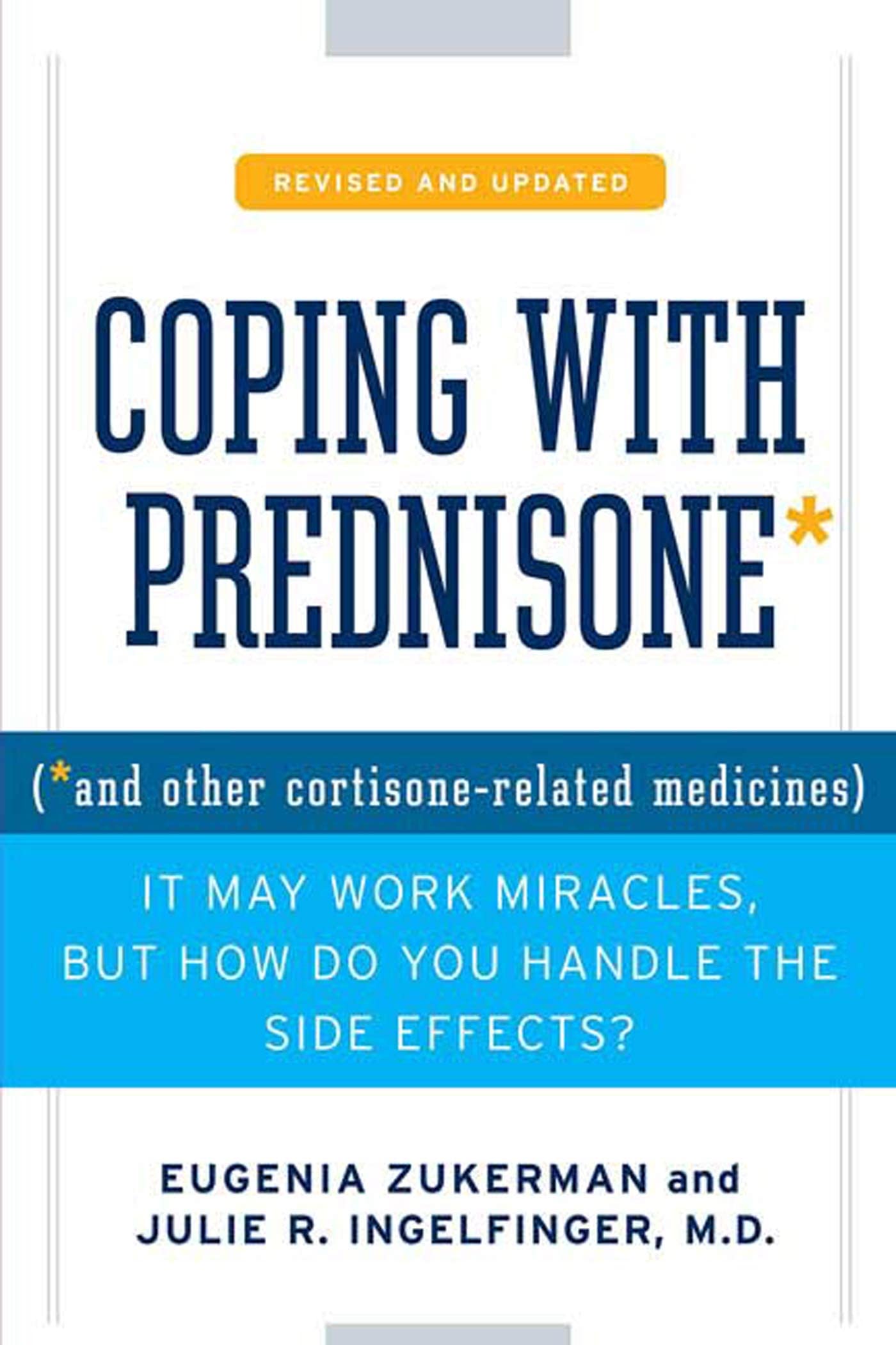 Coping With Prednisone, Revised And Updated