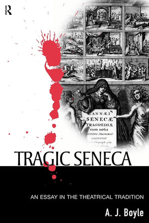 Tragic Seneca,New