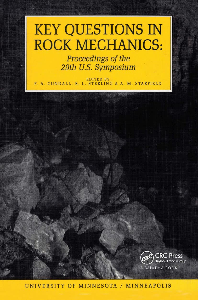 Key Questions In Rock Mechanics: Proceedings of the 29th U.S. Symposium,Used