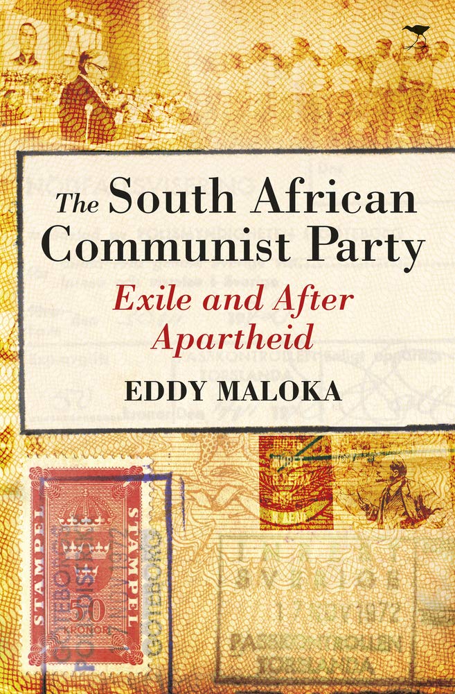 The South African Communist Party: Exile and After Apartheid,Used