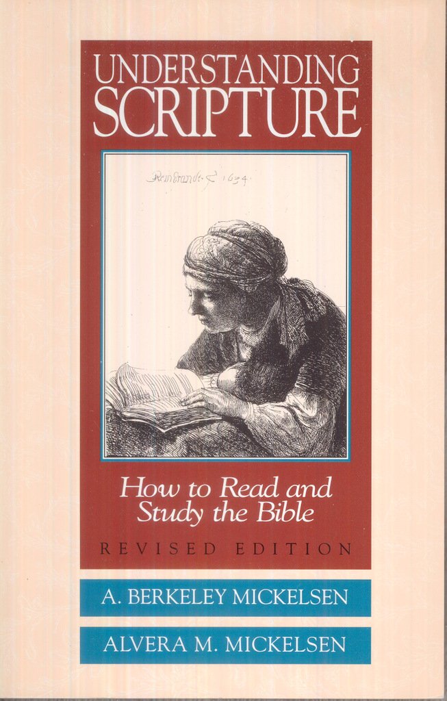 Understanding Scripture: How to Read and Study the Bible,Used