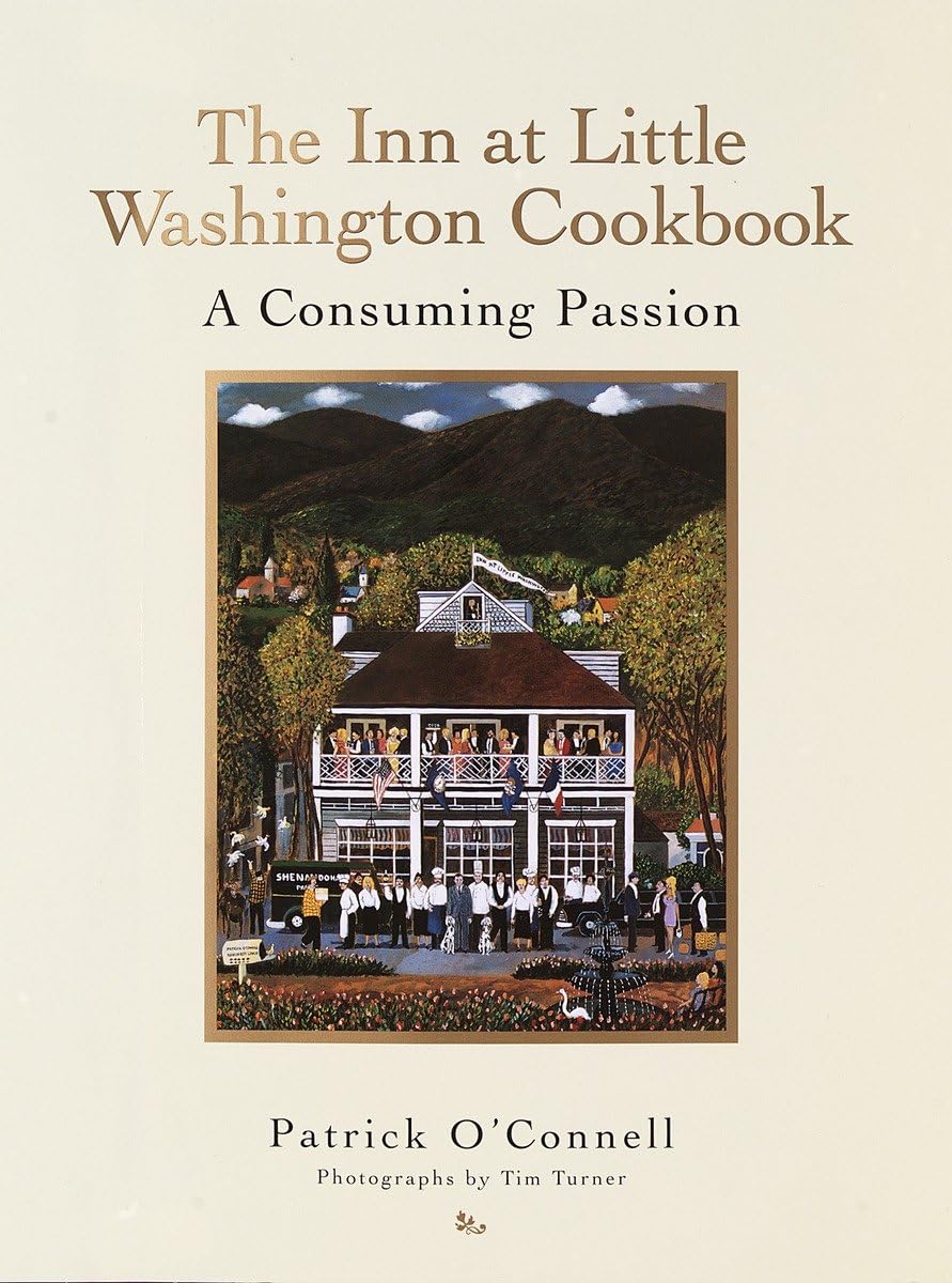 The Inn at Little Washington Cookbook: A Consuming Passion,Used