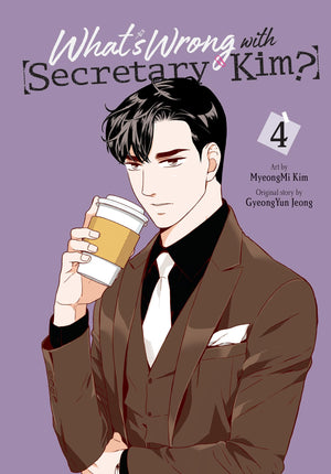 What's Wrong with Secretary Kim?, Vol. 4 (Volume 4) (What's Wrong with Secretary Kim?, 4),New