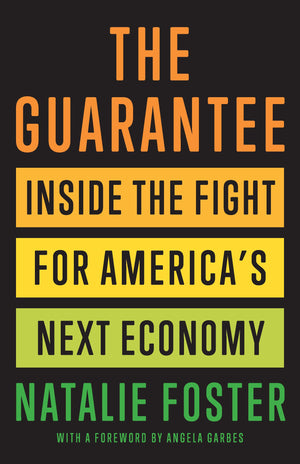 The Guarantee: Inside The Fight For Americas Next Economy,Used