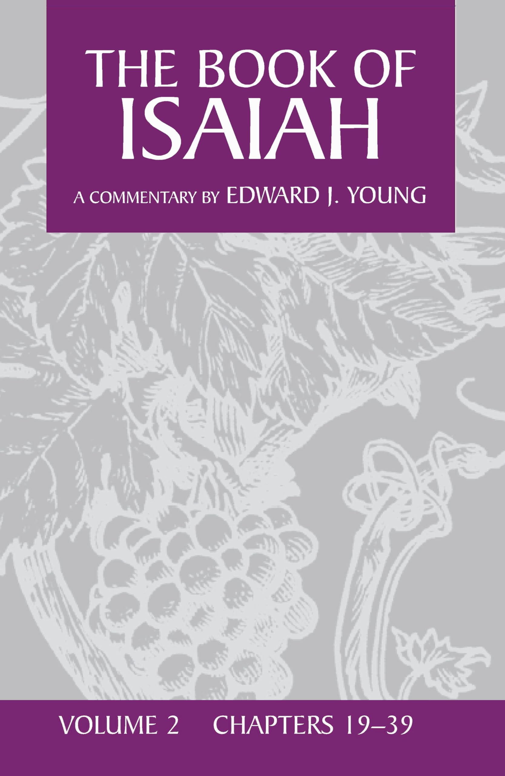 The Book of Isaiah, vol. 2: Chapters 19  39,Used