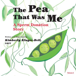 The Pea that was Me: A Sperm Donation Story,Used
