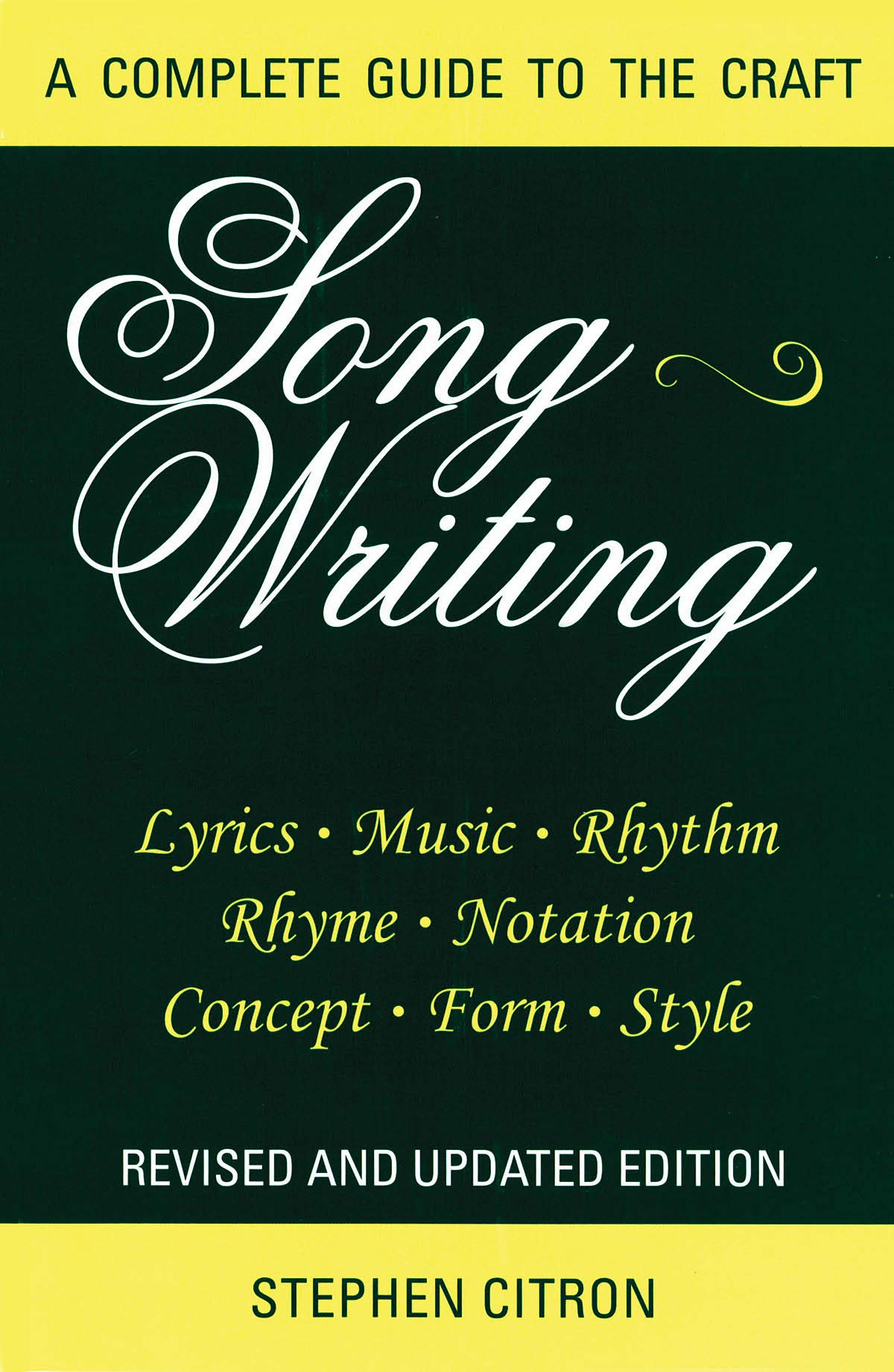 Songwriting: A Complete Guide to the Craft (Limelight),Used