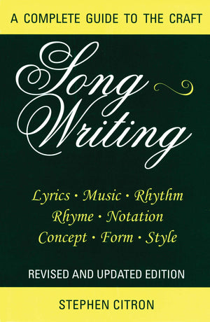Songwriting: A Complete Guide to the Craft (Limelight),Used