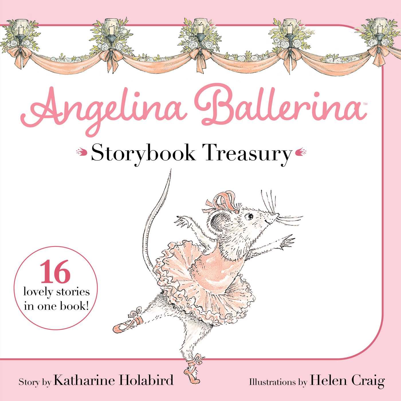 Angelina Ballerina Storybook Treasury,New