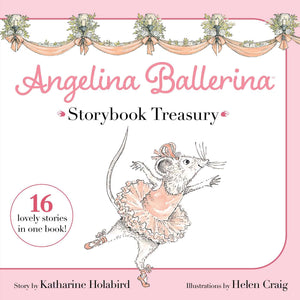 Angelina Ballerina Storybook Treasury,New