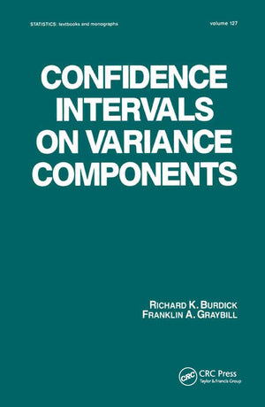 Confidence Intervals on Variance Components (STATISTICS, A SERIES OF TEXTBOOKS AND MONOGRAPHS),Used