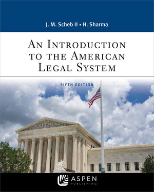 An Introduction To The American Legal System (Aspen Paralegal Series)-new
