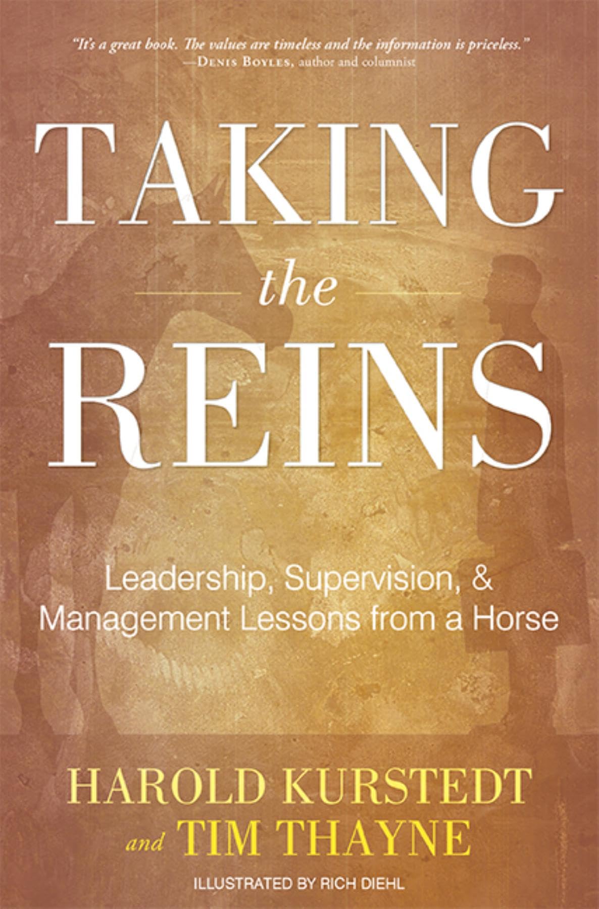 Taking The Reins: Leadership, Supervision, & Management Lessons From A Horse,Used