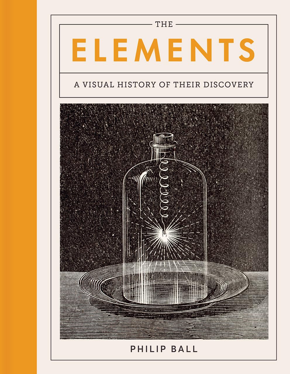The Elements: A Visual History of Their Discovery,Used