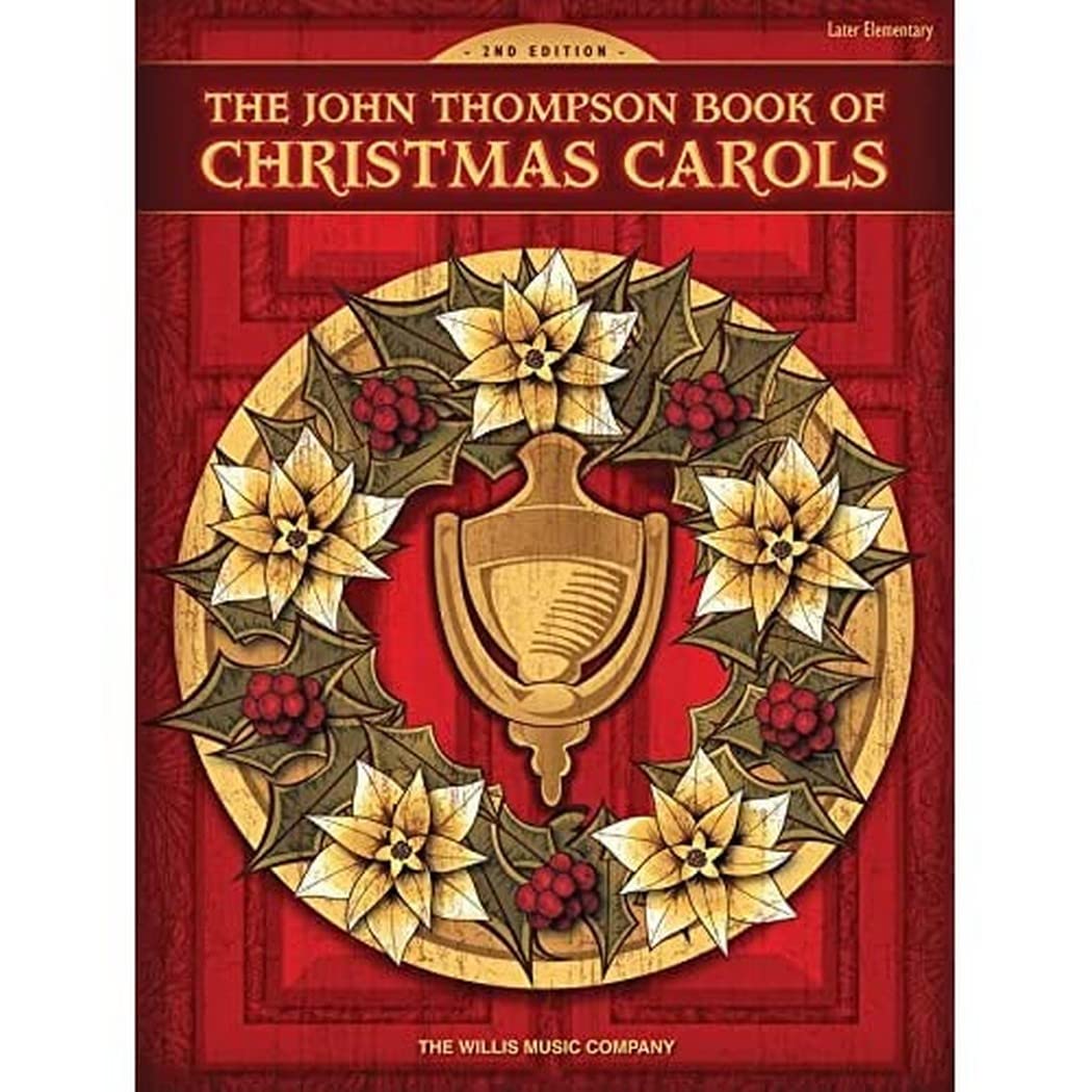 The John Thompson Book of Christmas Carols: Later Elementary Level,Used