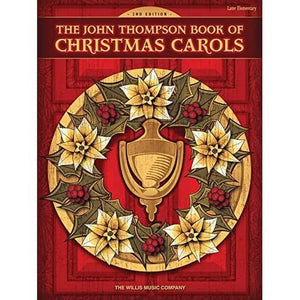 The John Thompson Book of Christmas Carols: Later Elementary Level,Used