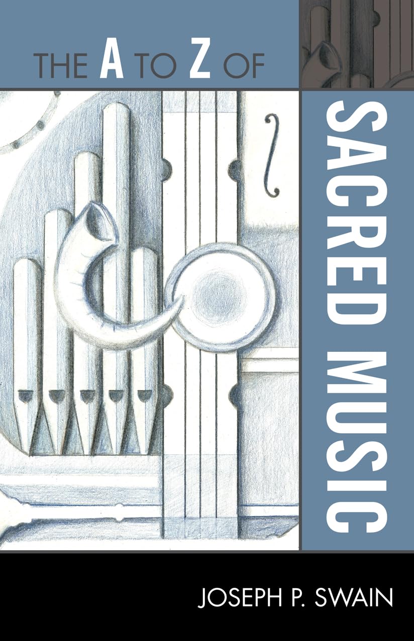 The A To Z Of Sacred Music (Volume 193) (The A To Z Guide Series, 193),Used
