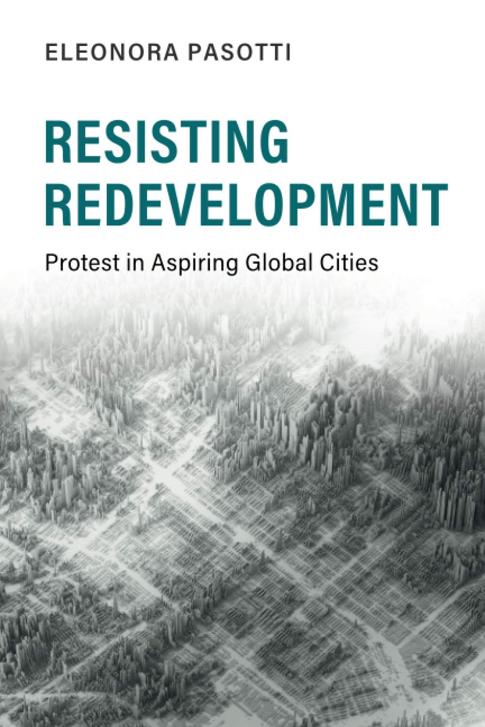 Resisting Redevelopment (Cambridge Studies in Contentious Politics),Used