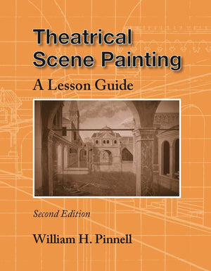 Theatrical Scene Painting: A Lesson Guide,Used
