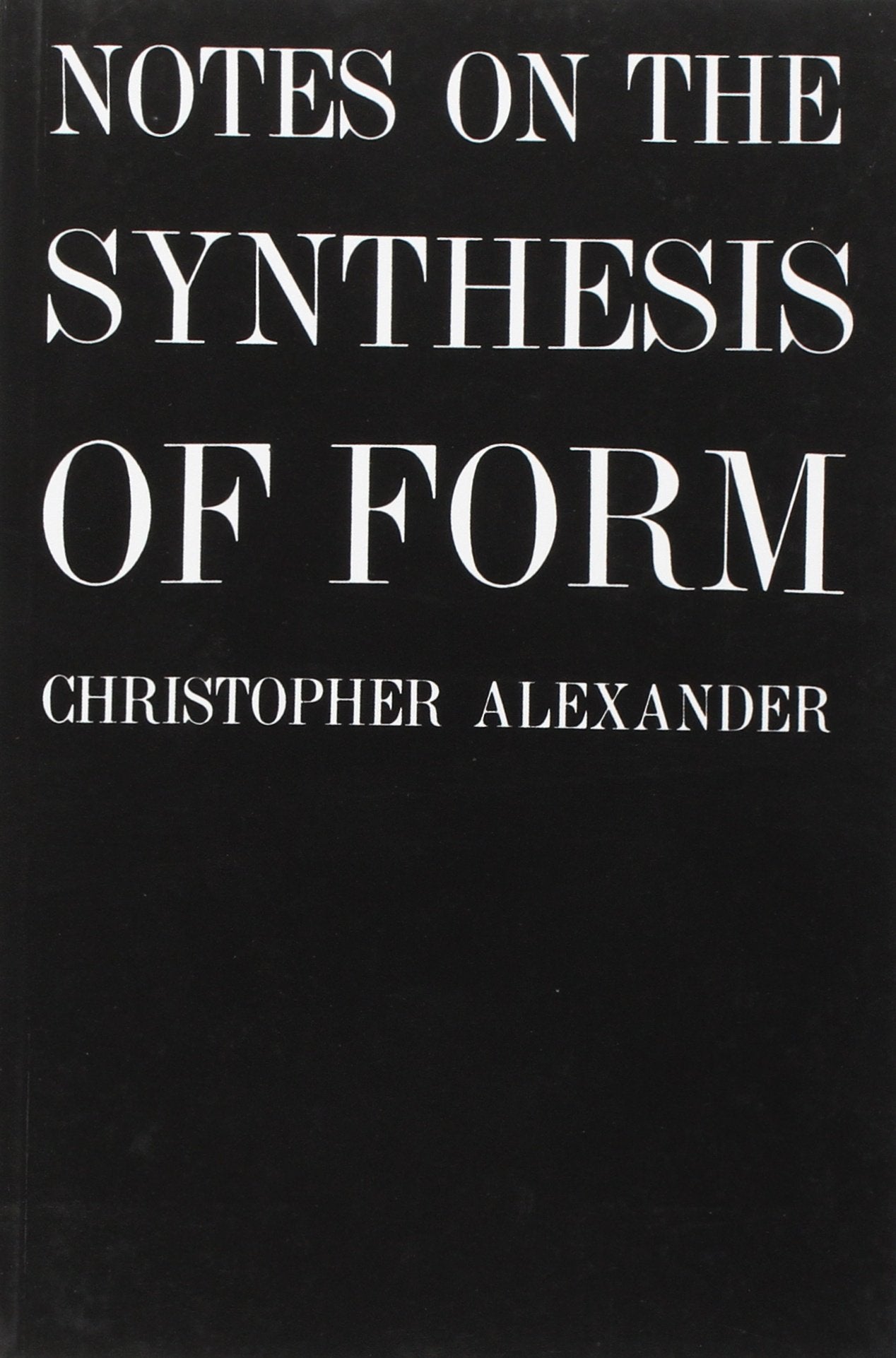 Notes on the Synthesis of Form (Harvard Paperbacks),Used