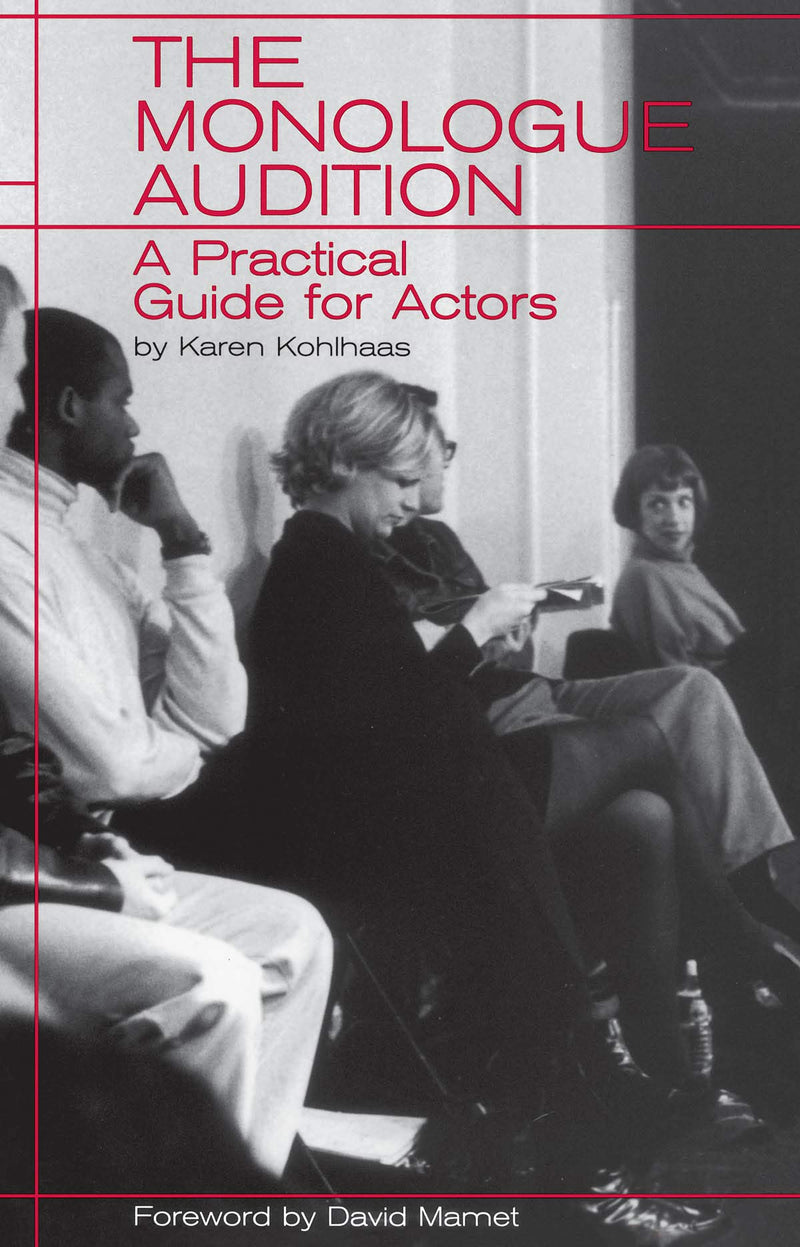 The Monologue Audition: A Practical Guide For Actors (Limelight),New
