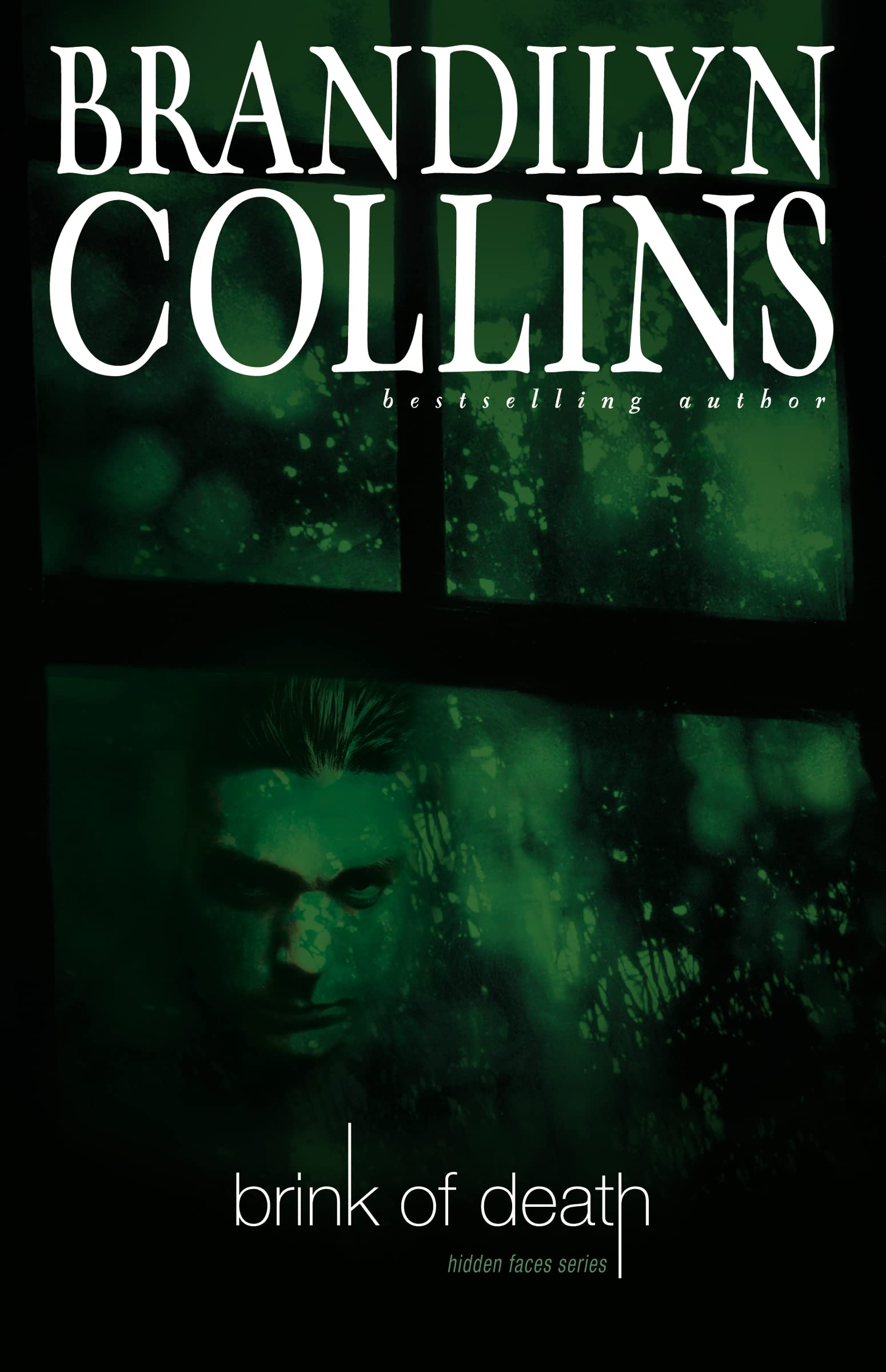 Brink of Death (Hidden Faces Series #1),New