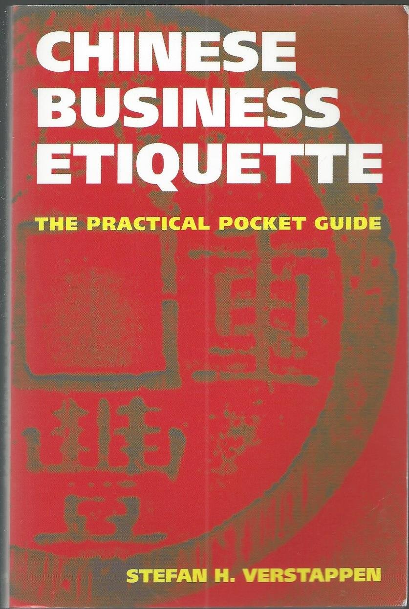 Chinese Business Etiquette: The Practical Pocket Guide,Used
