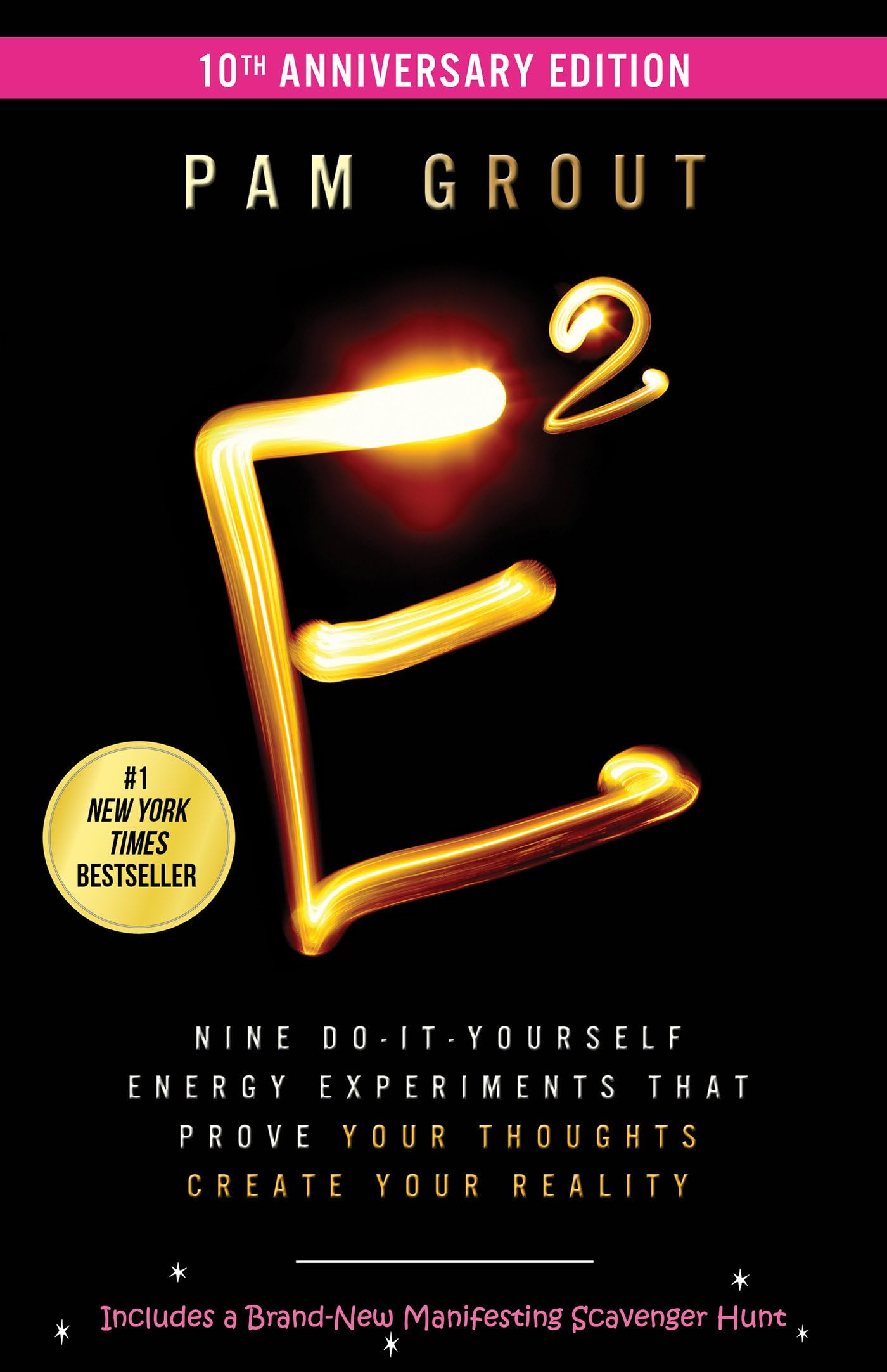 Esquared: Nine Doityourself Energy Experiments That Prove Your Thoughts Create Your Reality,New