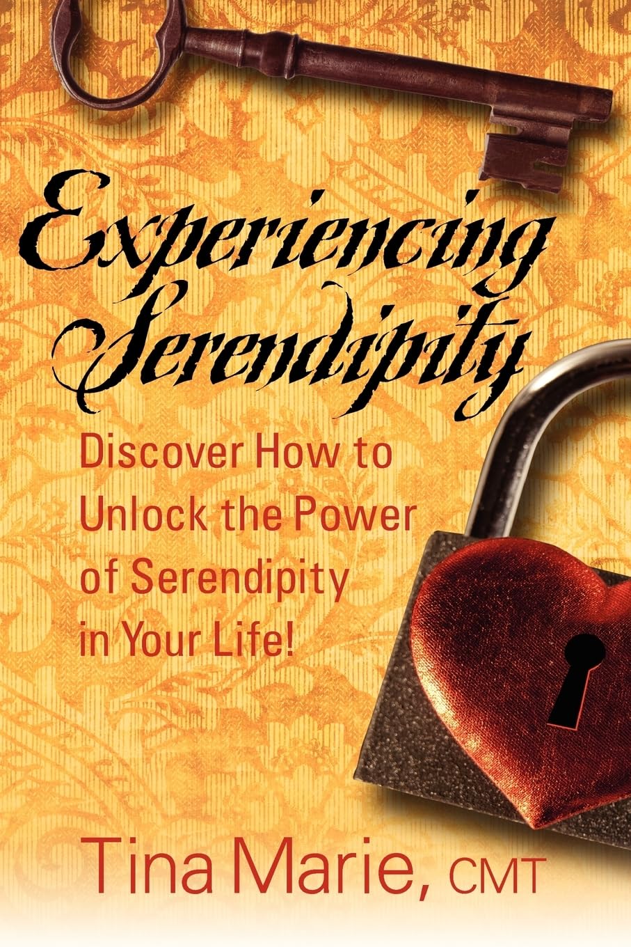 Experiencing Serendipity: Discover How to Unlock the Power of Serendipity in Your Life,Used
