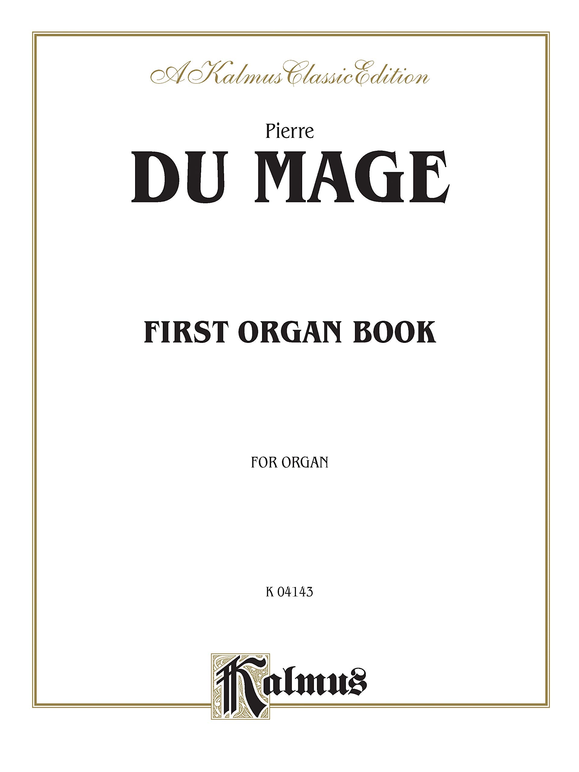 First Organ Book (Kalmus Edition),Used