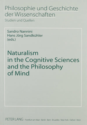 Naturalism In The Cognitive Sciences And The Philosophy Of Mind (Modern French Identities),Used