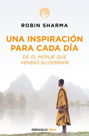 Una inspiracin para cada da de El monje que vendi su Ferrari / Daily Inspiration from the Monk Who Sold His Ferrari (Spani,New