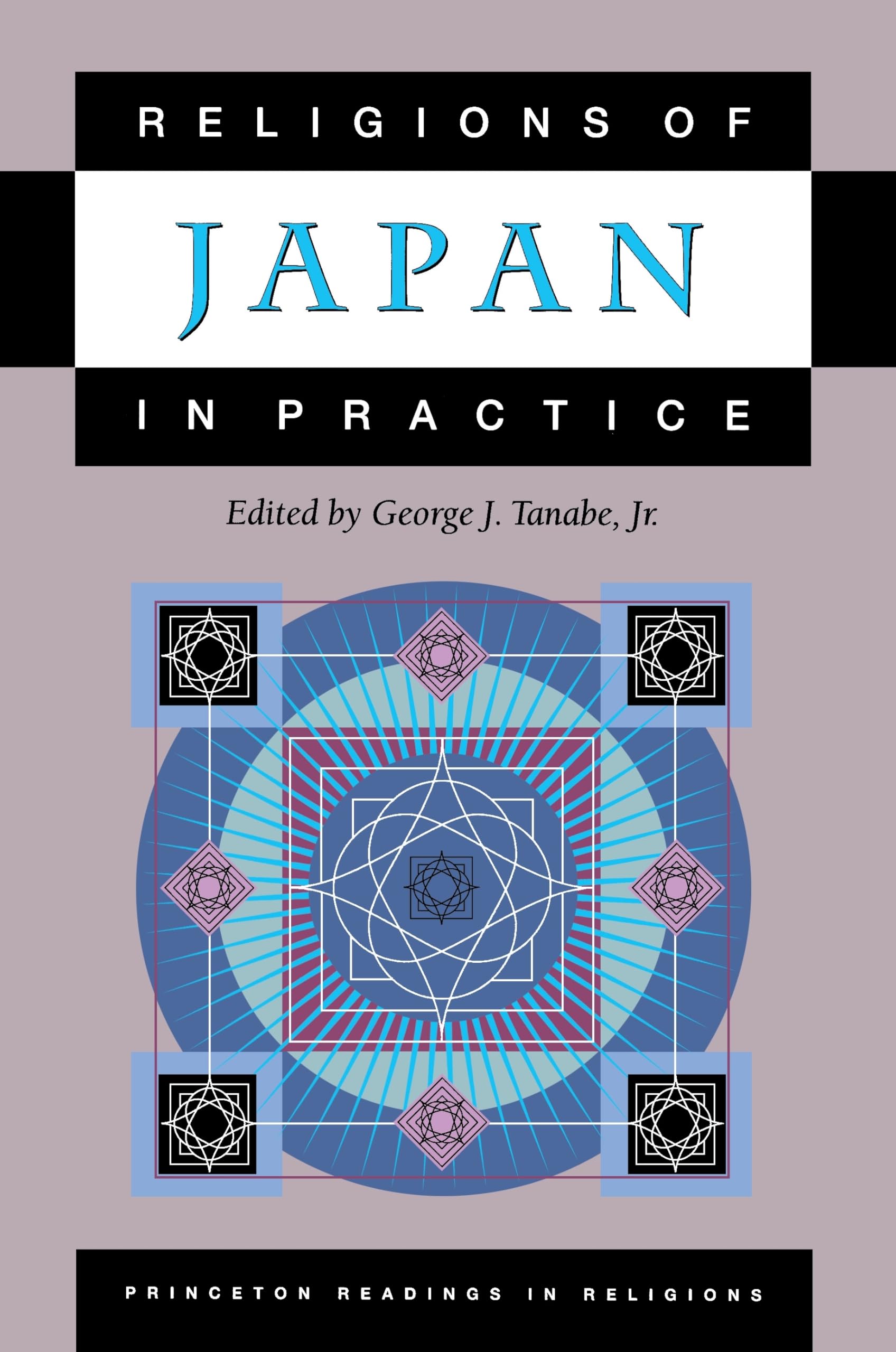 Religions Of Japan In Practice,New