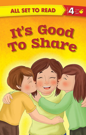 All Set To Read- Readers Level 4- ItS Good To Share- Readers