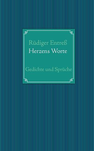 Herzens Worte: Gedichte und Sprche (German Edition),Used